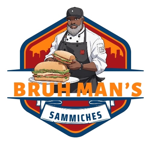 Bruh Man’s Sammiches